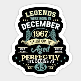 55th Birthday Decoration Legends Were Born In December 1967 55 years old Sticker